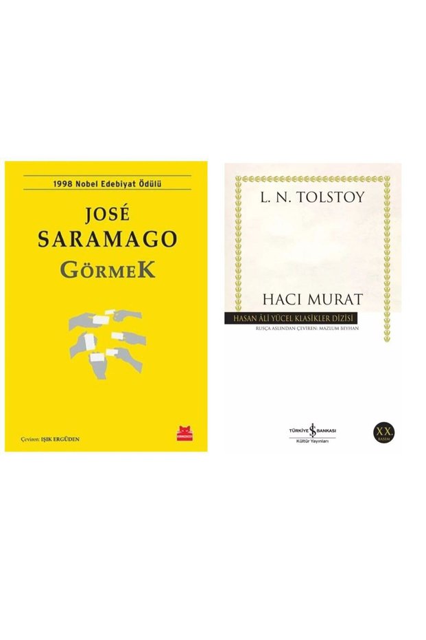 Görmek - Jose Saramago - Hacı Murat - Lev Nikolayeviç Tolstoy