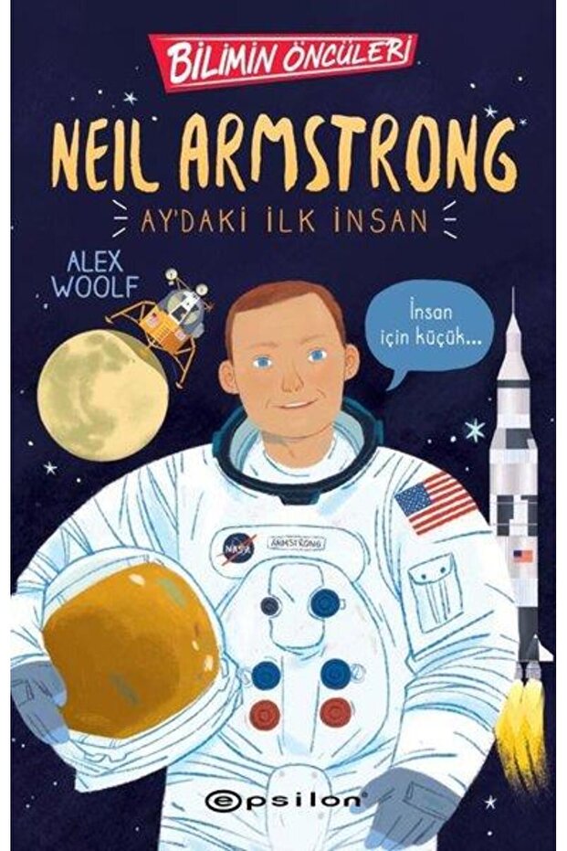 Pioneers of Science Neil Armstrong the First Man on the Moon