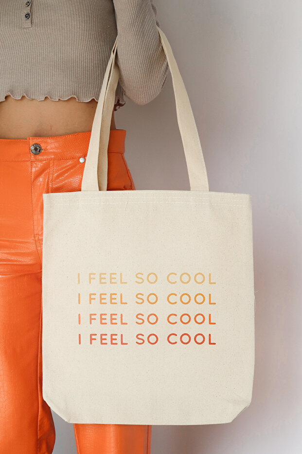 Ham Bez Çanta I Feel So Cool Baskılı