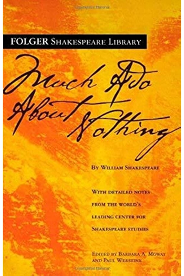 Much Ado About Nothing Folger Shakespeare Library