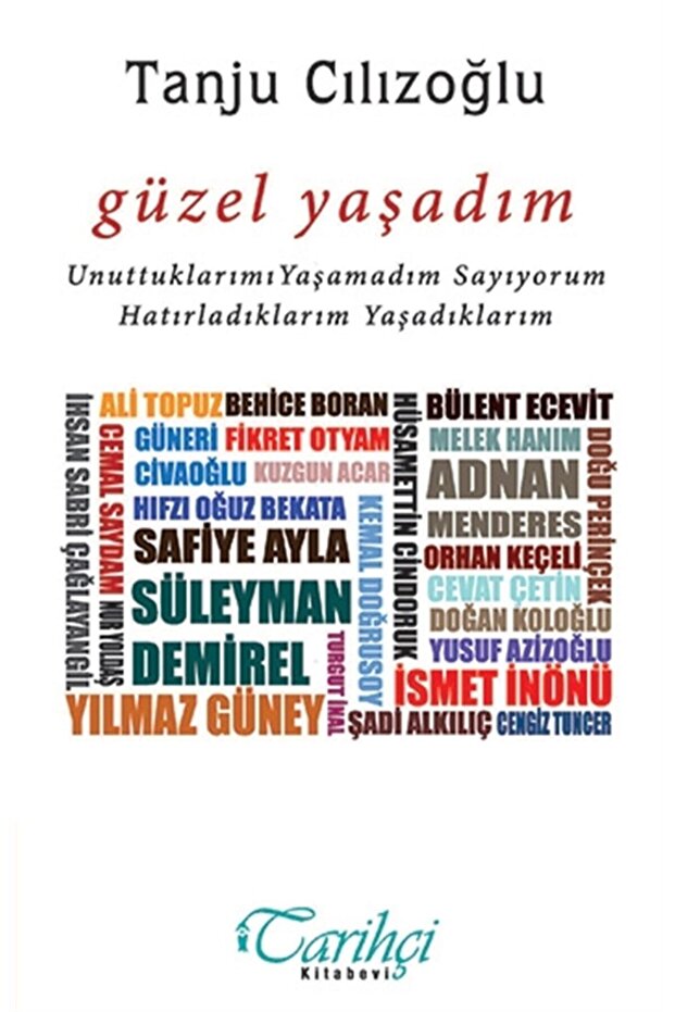 Güzel Yaşadım