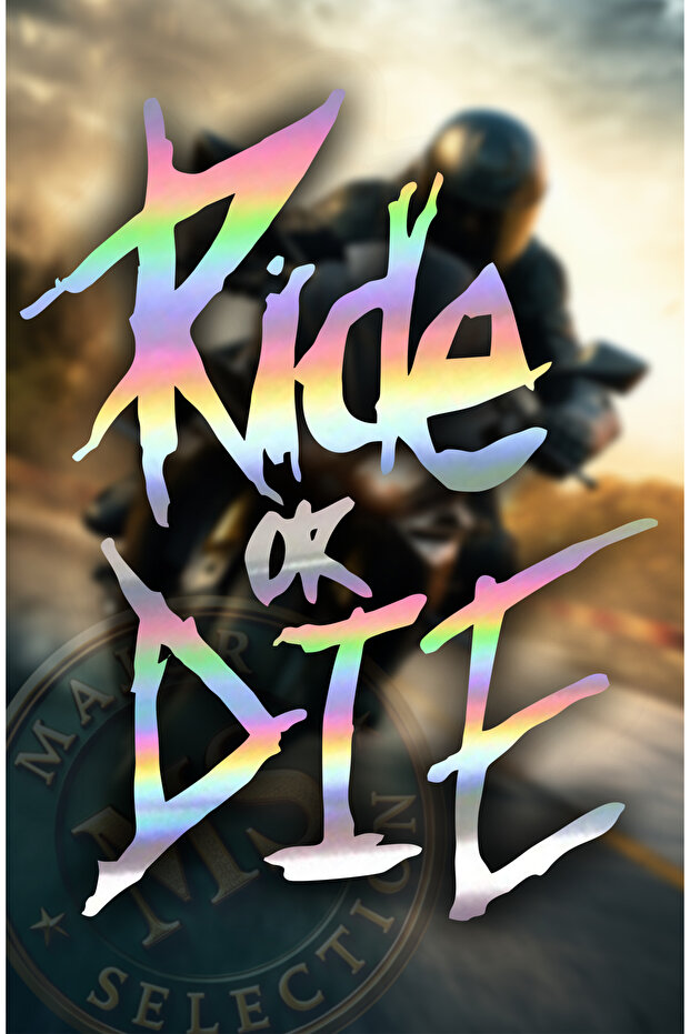 ملصق Ride Or Die - ملصق محرك وسيارات مقاس 15 × 19 سم