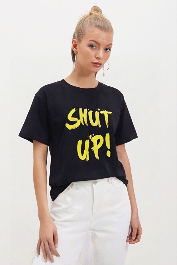 Shut Up Baskı T-SHİRT - 2