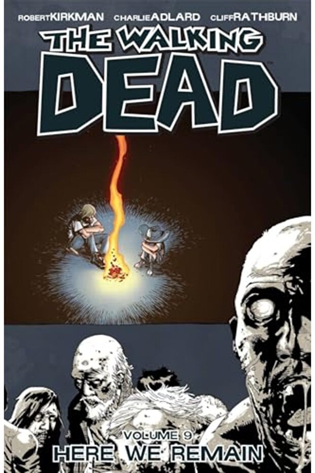 The Walking Dead Volume 9 Here We Remain