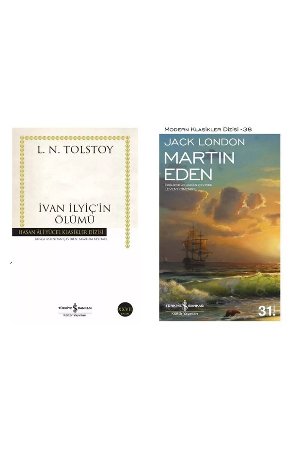 İvan İlyiçin Ölümü - Lev Nikolayeviç Tolstoy - Martin Eden - Jack London