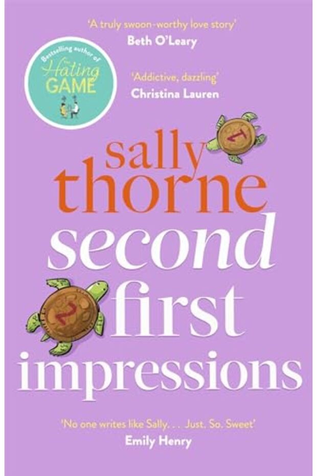 Second First Impressions A Heartwarming Romcom From The Bestselling Author Of The Hating Game