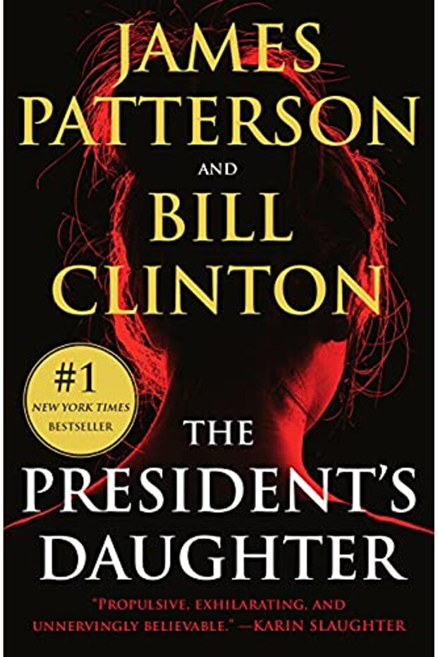 The Presidents Daughter A Thriller