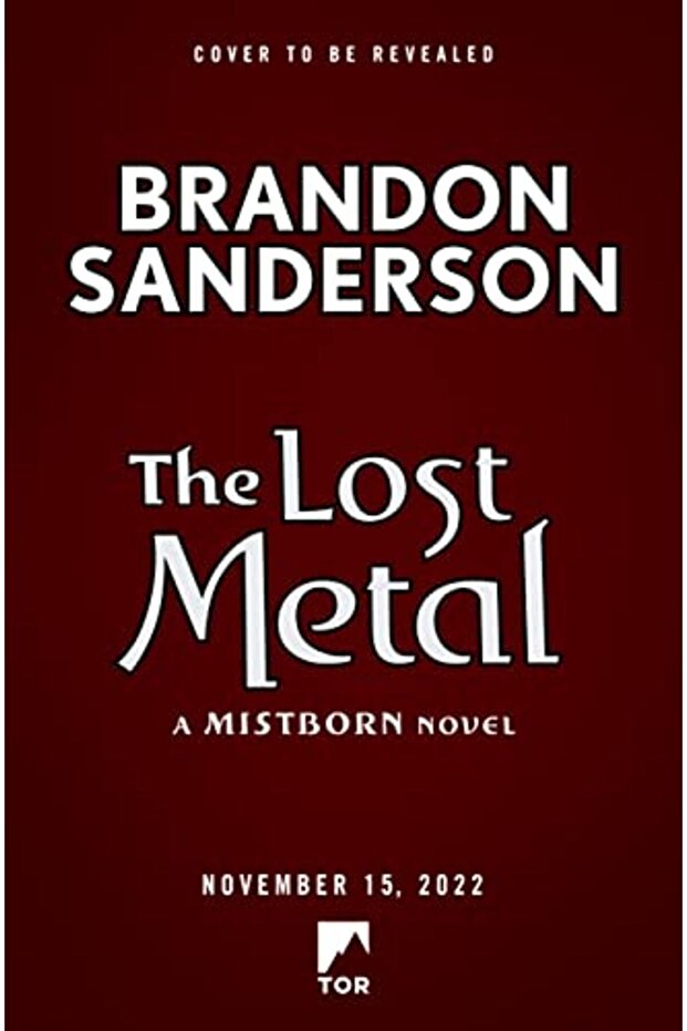 The Lost Metal A Mistborn Novel 7