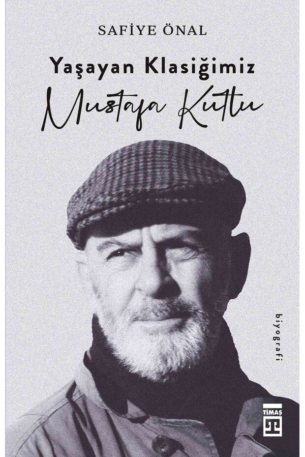 Yaşayan Klasiğimiz Mustafa Kutlu