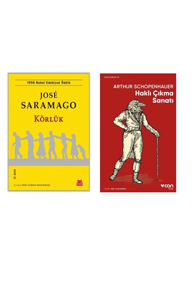 Körlük - Jose Saramago - Haklı Çıkma Sanatı - Arthur Schopenhauer