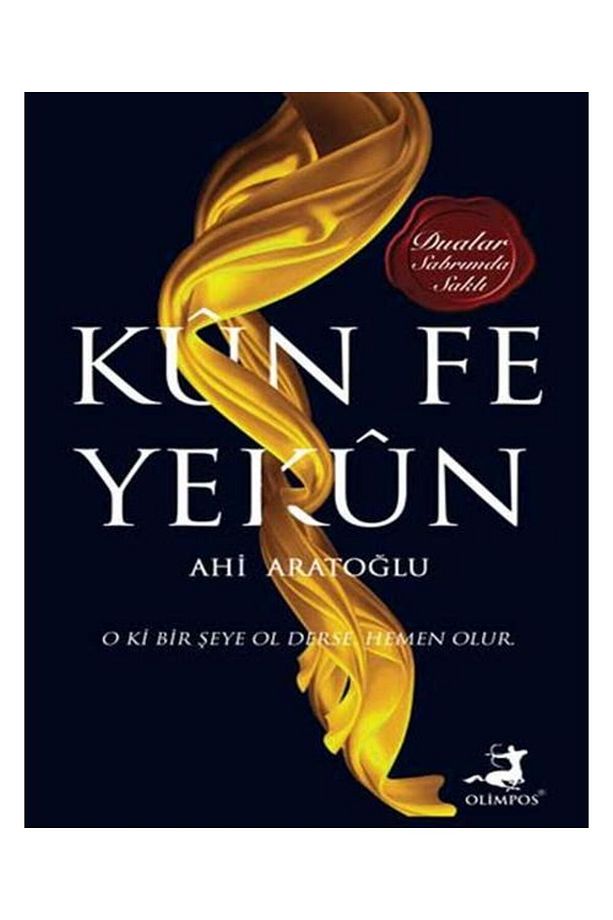 Kün Fe Yekün / / Ahi Aratoğlu - 1