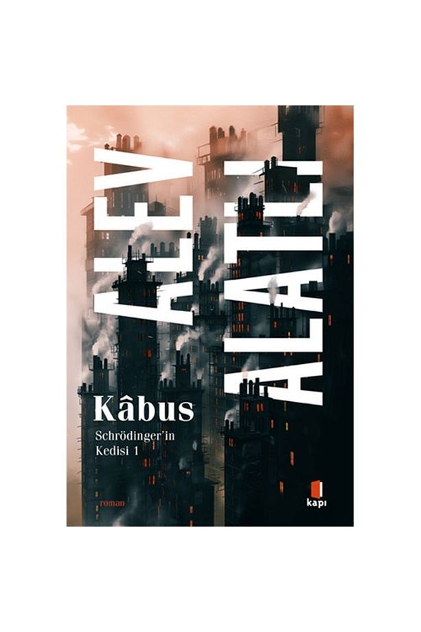 Kabus / Alev Alatlı / Kapı Yayınları / 9786256661127 - 1