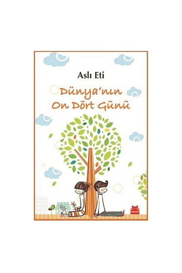 Dünya’nın On Dört Günü / Aslı Eti / Kırmızı Kedi Çocuk / 9786052981665 - 1