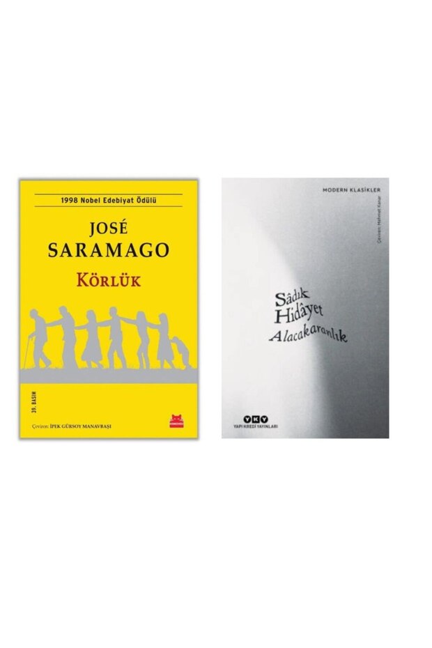 Körlük - Jose Saramago - Alacakaranlık - Sadık Hidayet