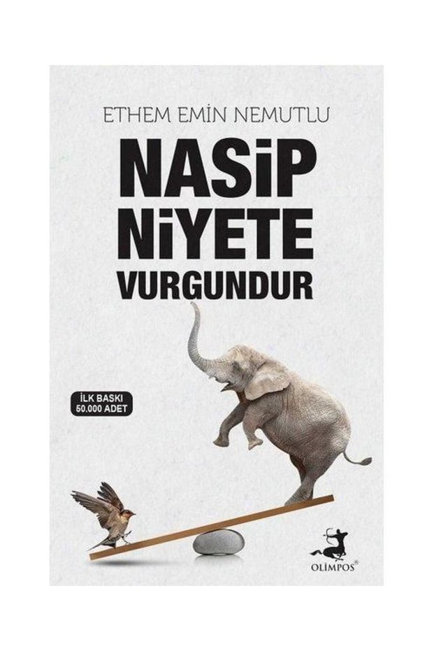 Nasip Niyete Vurgundur / / Ethem Emin Nemutlu