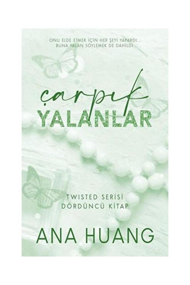 Çarpık Yalanlar / Martı Yayınları / Ana Huang