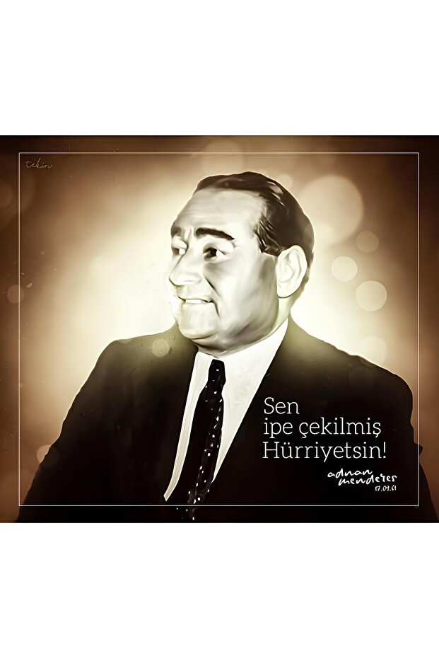 ADNAN MENDERES POSTER - 3
