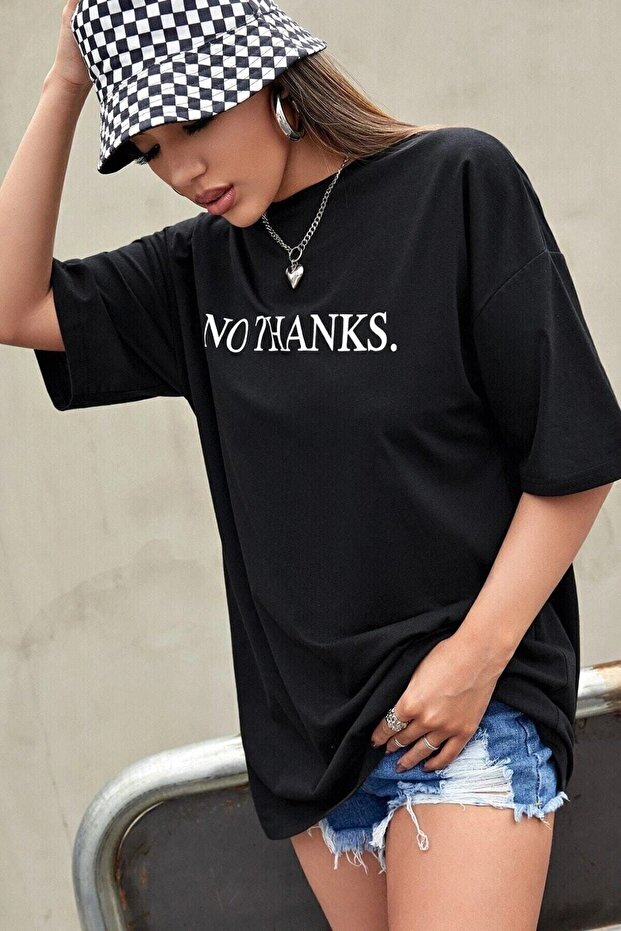 No Thanks T-shirt - Black Printed Oversize Crew Neck Short Sleeve T-Shirt