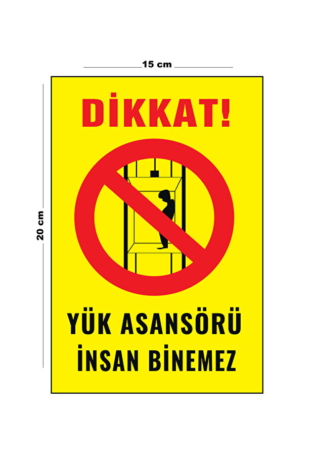 Metal Freight Elevator Insan Binemez 15 cm X 20 cm Warning Sign Diversion Sign