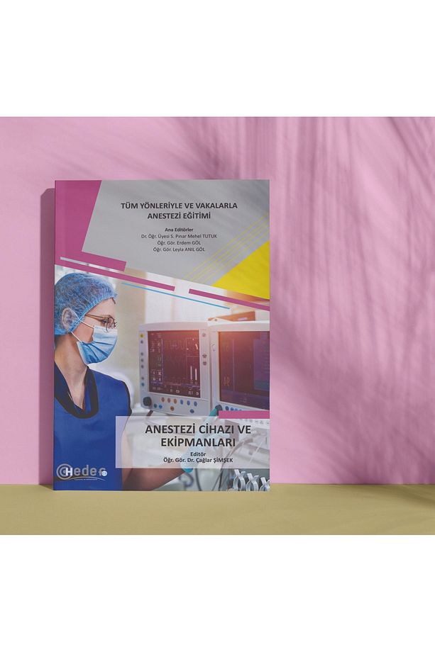 Tüm Yönleriyle ve Vakalarla Anestezi Eğitimi - 8