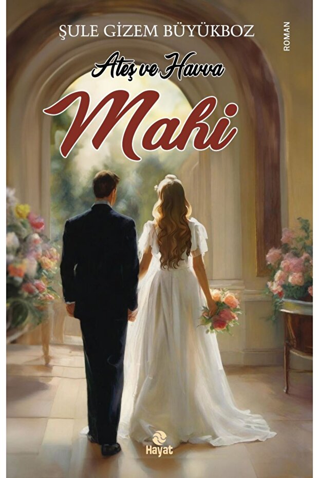 Ateş ve Havva Mahi