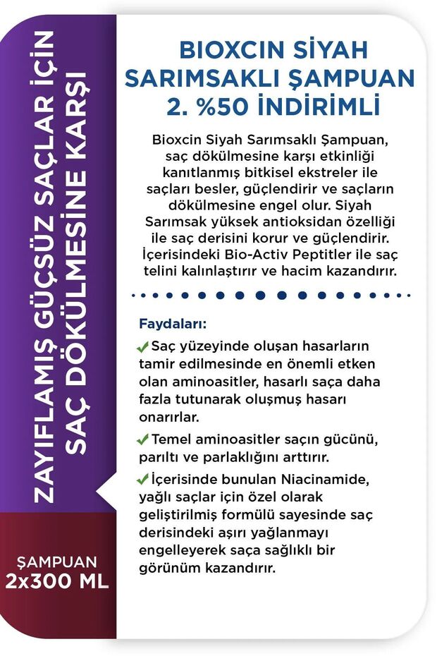 Siyah Sarımsak Saç Dökülmesine Karşı 2. Si %50  Şampuan 300ml 4X2 - 6