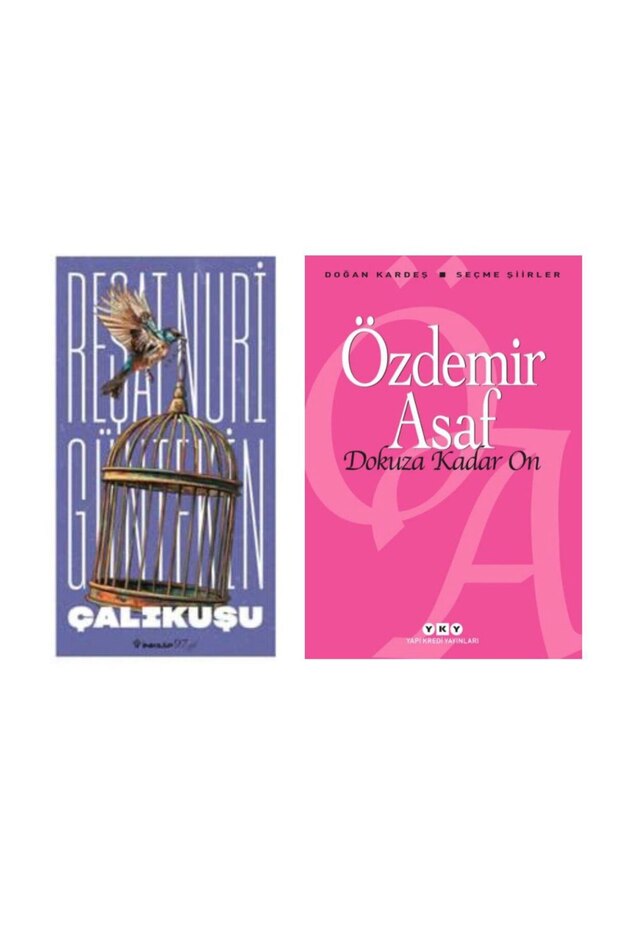 Çalıkuşu - Reşat Nuri Güntekin Dokuza Kadar On - Özdemir Asaf