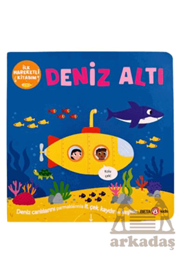 İlk Hareketli Kitabım Deniz Altı