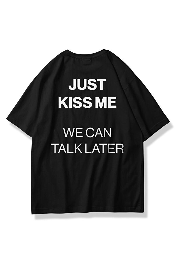 Unisex Just Kiss Me Tshirt Black