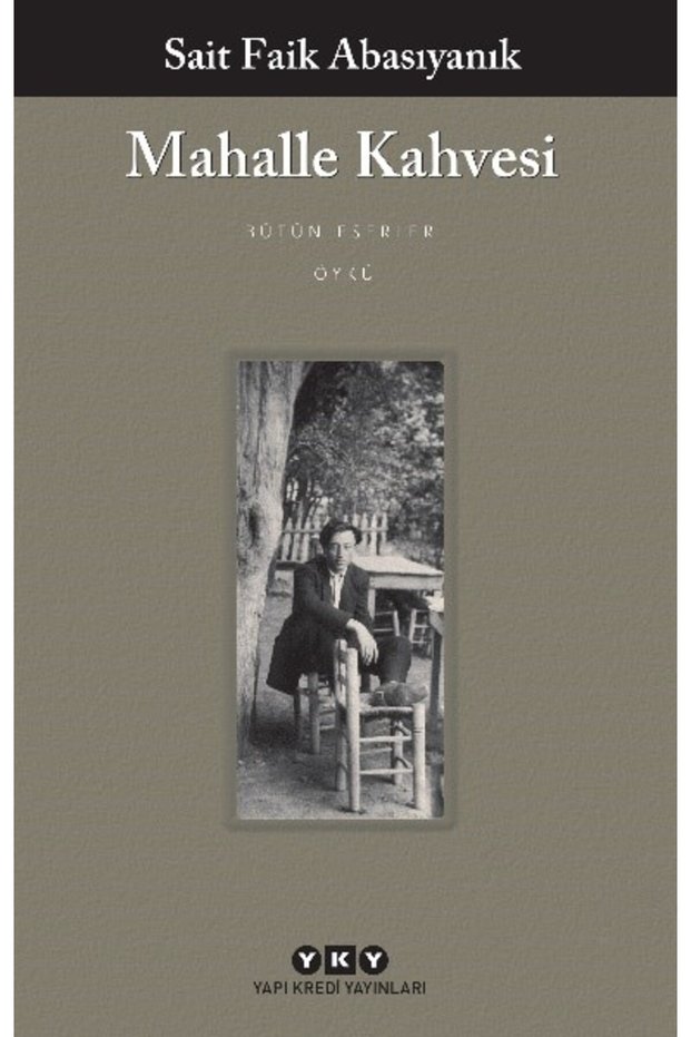 Mahalle Kahvesi Kitabı Sait Faik Abasıyanık Yapı Kredi Yayınları Books Debir Yayınları