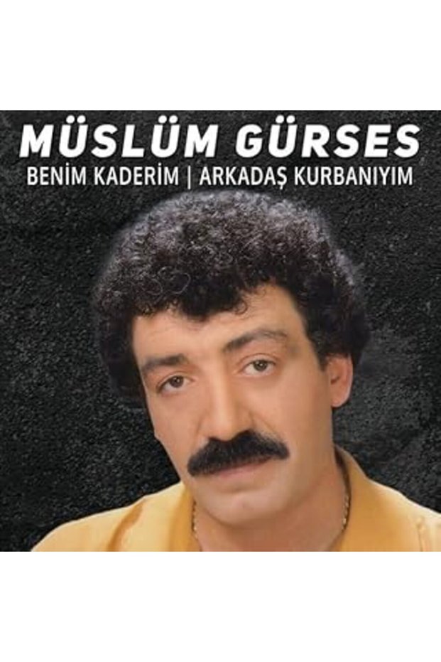 Müslüm Gürses (My Destiny/I Am the Sacrifice of My Friend 8697401000009 ) Record