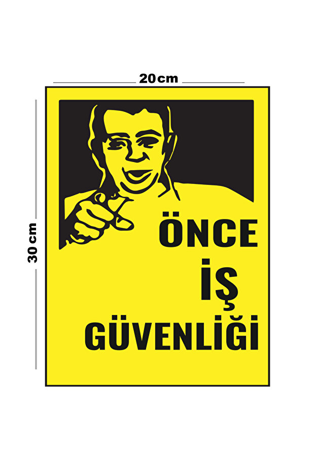 Metal Önce İş Güvenliği 20cm x 30cm A4 Büyüklüğünde Uyarı Levhası Yönlendirme Tabelası - 1