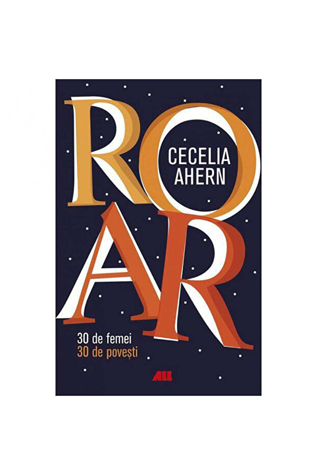 Roar - Cecelia Ahern, ed 2019 - 1