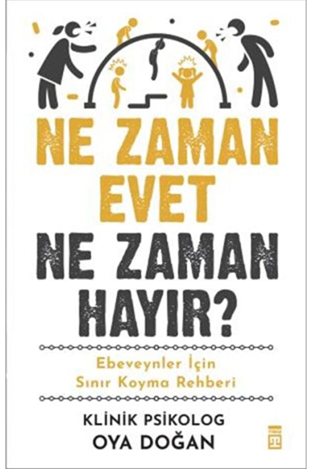 Timaş Yayınları Ne Zaman Evet Ne Zaman Hayır?