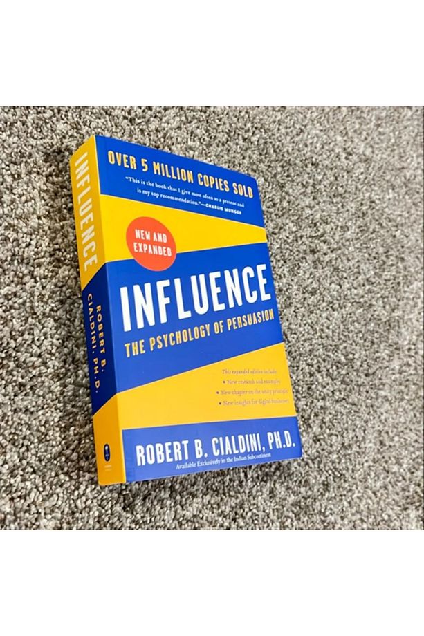 Influence, New and Expanded: The Psychology of Persuasion (HARDCOVER) - 2