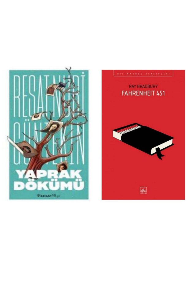 Yaprak Dökümü - Reşat Nuri Güntekin - Fahrenheit 451 - Ray Bradbury
