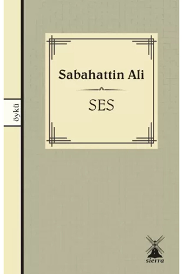 Ses - Sabahattin Ali