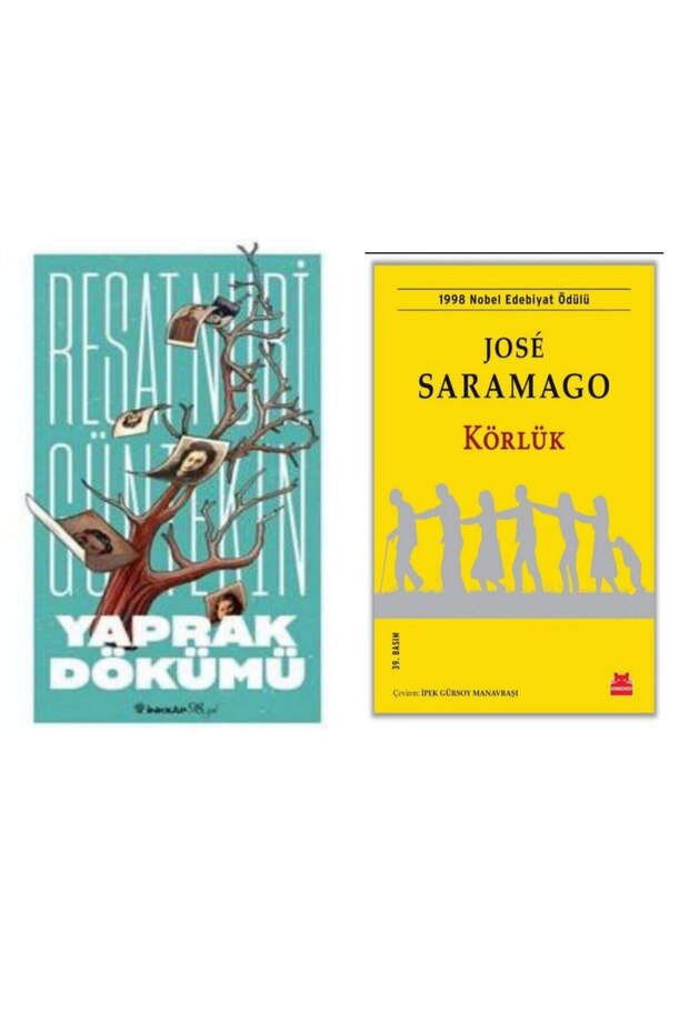 Yaprak Dökümü - Reşat Nuri Güntekin - Körlük - Jose Saramago