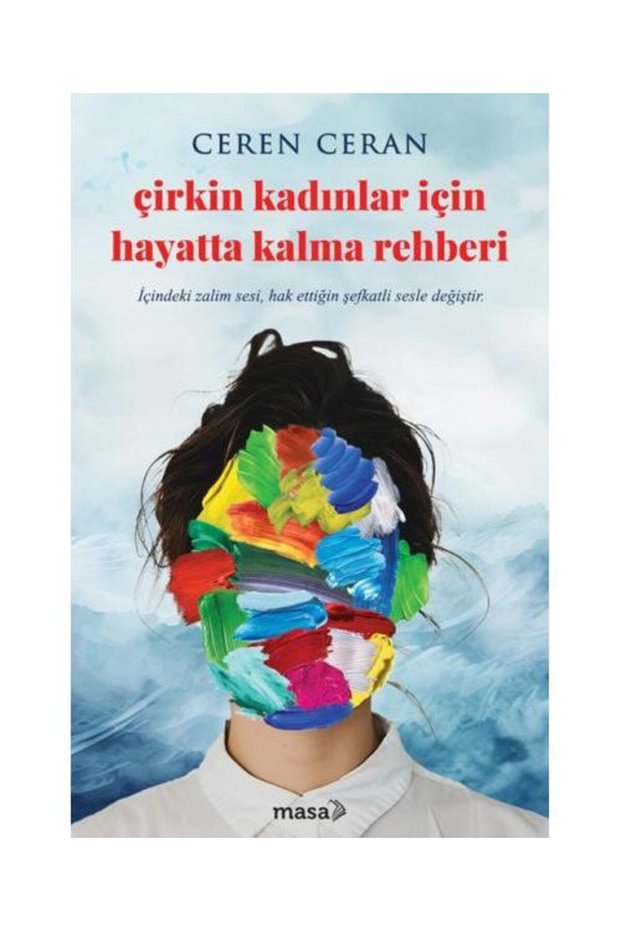 Çirkin Kadınlar İçin Hayatta Kalma Rehberi / Table Book / Ceren Ceran