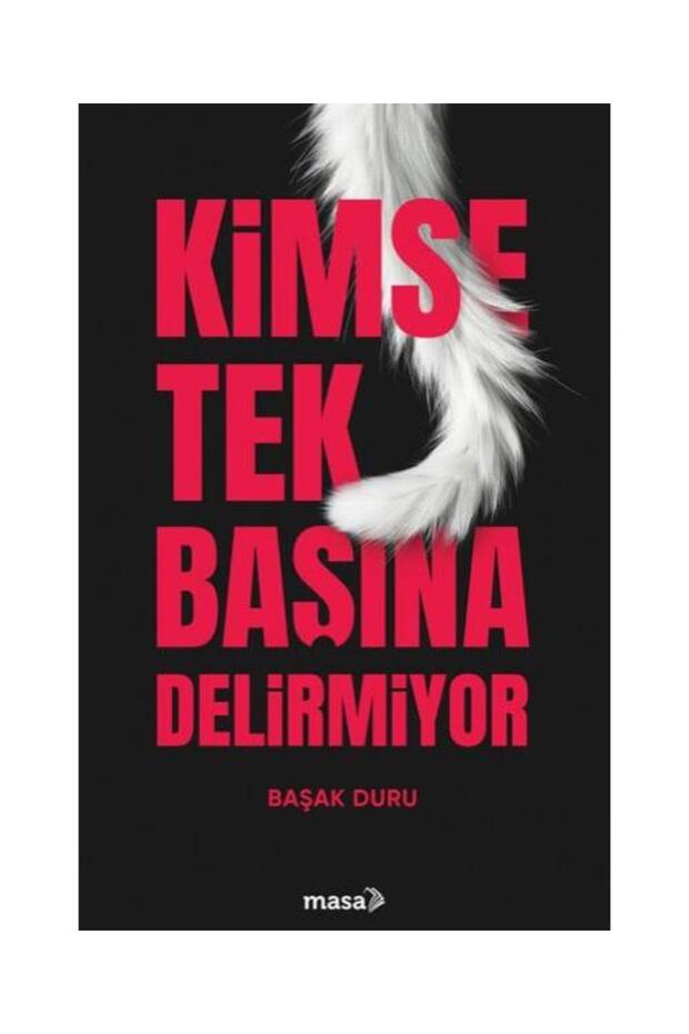 Kimse Tek Başına Delirmiyor / كتاب الطاولة / Başak Duru