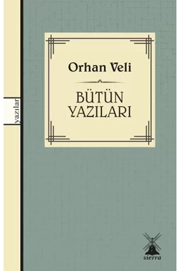 Bütün yazıları - Orhan Veli