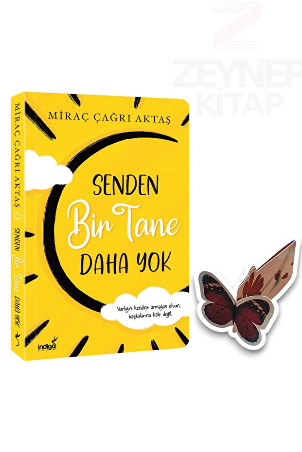 Senden Bir Tane Daha Yok - Miraç Çağrı Aktaş(Özel Tasarım Kelebek Ayraç Hediyeli)
