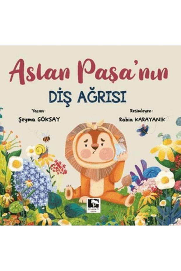 Aslan Paşa'nın Diş Ağrısı / / Şeyma Göksay
