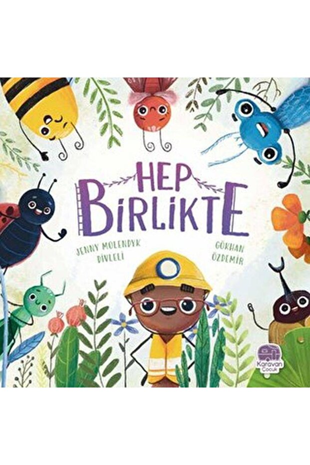Hep Birlikte / / Jenny Molendyk Divleli