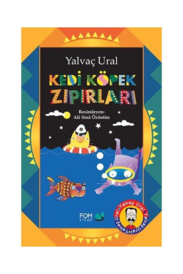 Kedi Köpek Zıpırları / / Yalvaç Ural