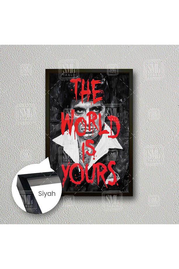 Tony Montana Al Pacino Bu Dünya Senin The World Is Yours Çerçeveli Dikey Kanvas Tablo - 1