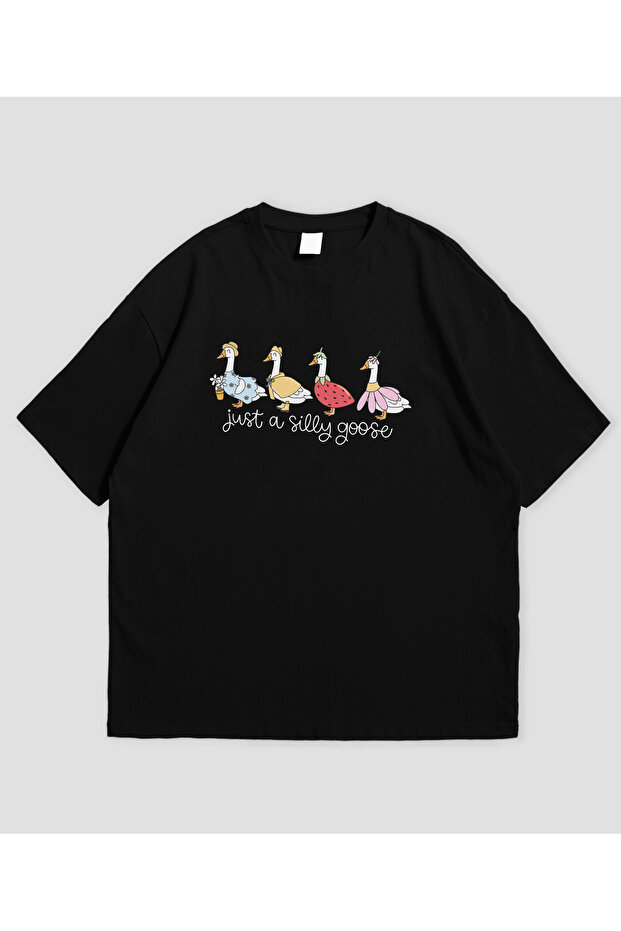 Just a Silly Goose Designed Unisex Oversize T-Shirt