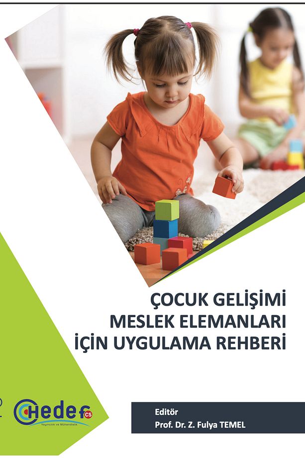 Çocuk Gelişimi Meslek Elemanları İçin Uygulama Rehberi - 1