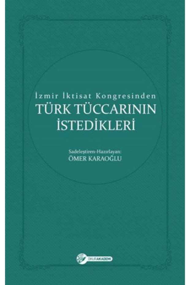 What Turks Want from the Economic Congress of Izmir