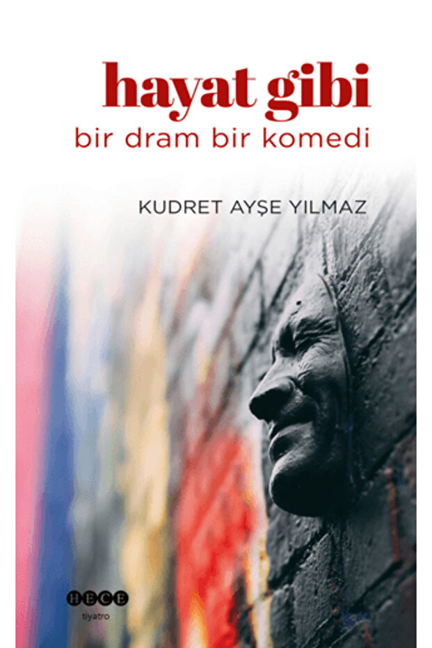 Hayat Gibi Bir Dram Bir Komedi